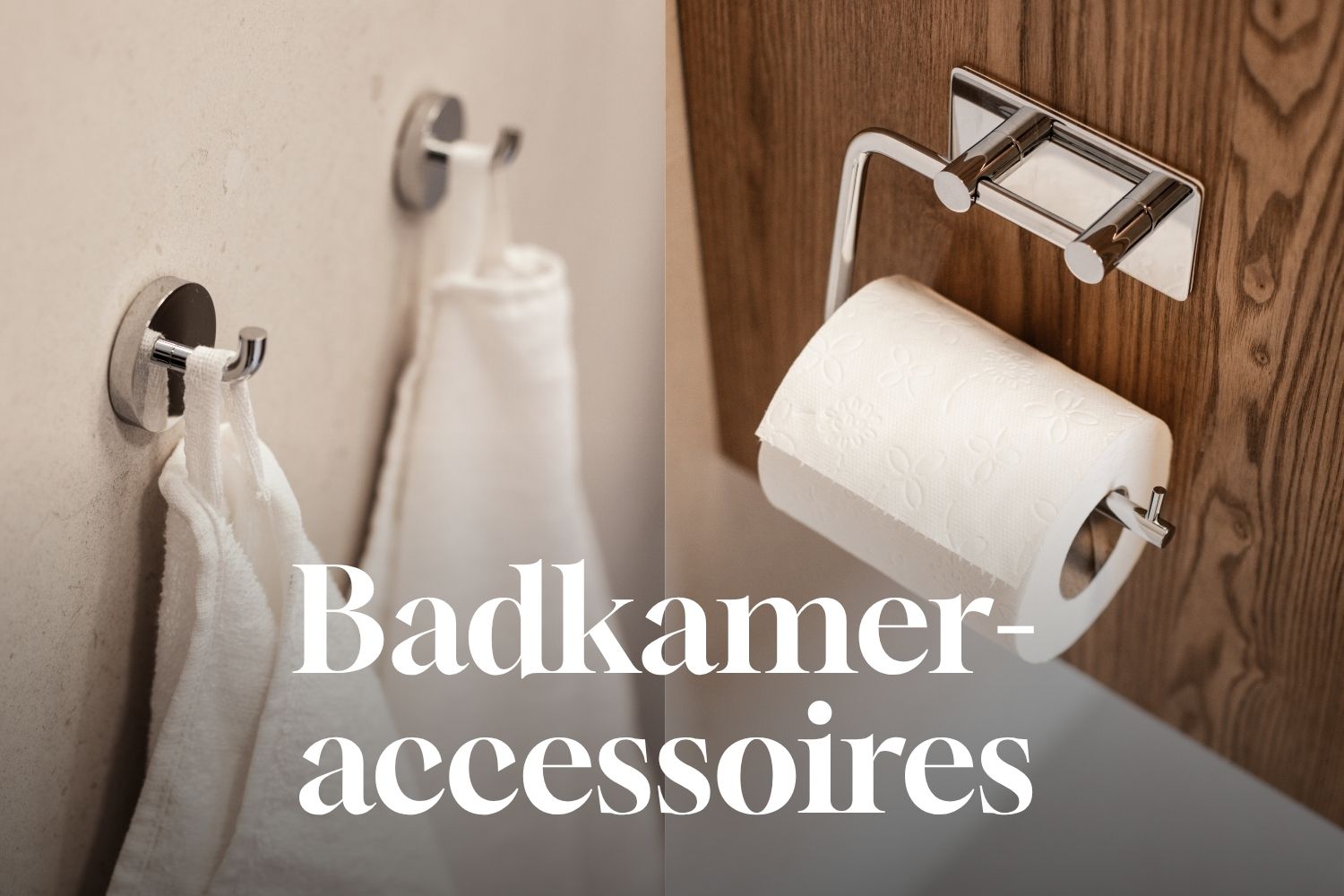 Badkamer accessoires